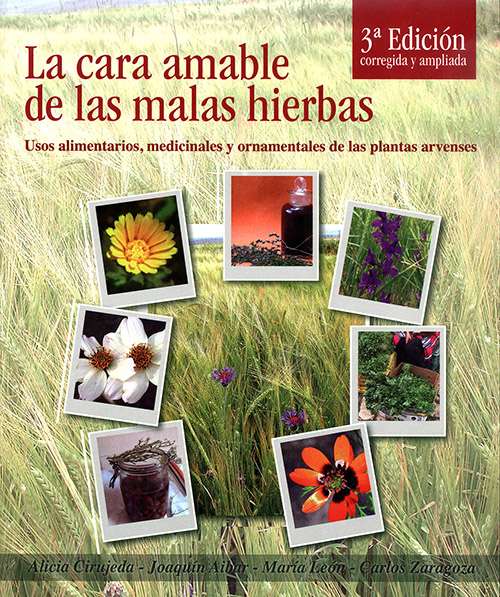 LIBRO LA CARA AMABLE DE LAS MALAS HIERBAS