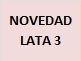 CERVEZA NOVEDAD 3 LATA CALEYA 44CL