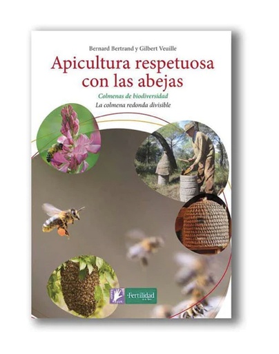 [07736] LIBRO. APICULUTRA RESPETUOSA ABEJAS. ICARO